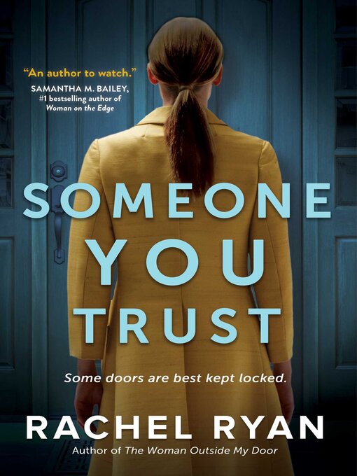 Title details for Someone You Trust by Rachel Ryan - Available